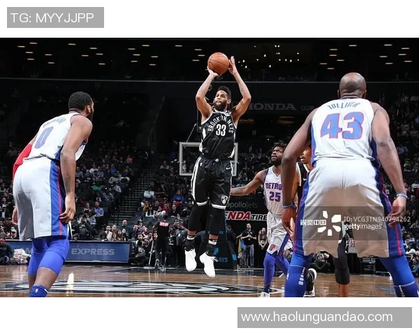 布鲁克林篮网与活塞的精彩对决分析及赛季前景展望